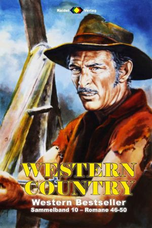 [Western Country Sammelband 10] • Western Country · Romane 046-050